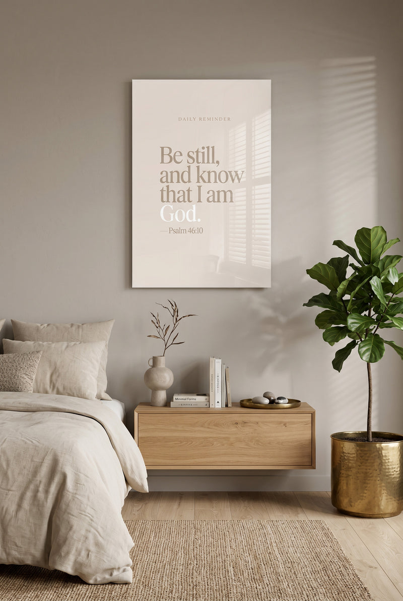 Be Still and Know Psalm 46:10 Scripture Glossy Metal Wall Art