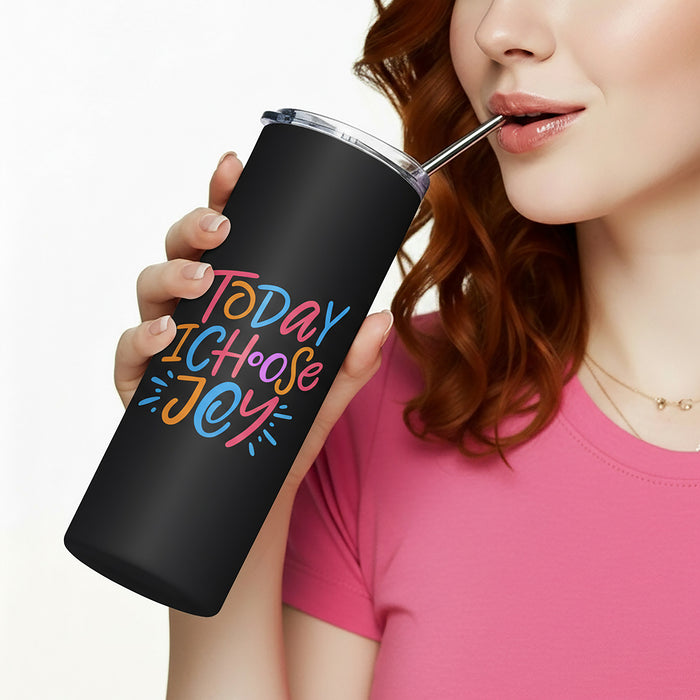 Today I Choose Joy Stainless Steel Tumbler