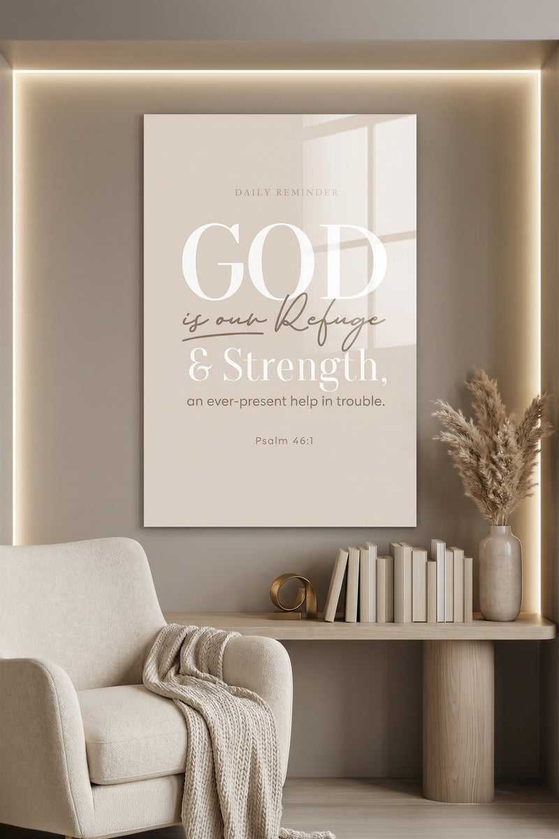 God is Our Refuge and Strength Psalm 46:1 Scripture Glossy Metal Wall Art