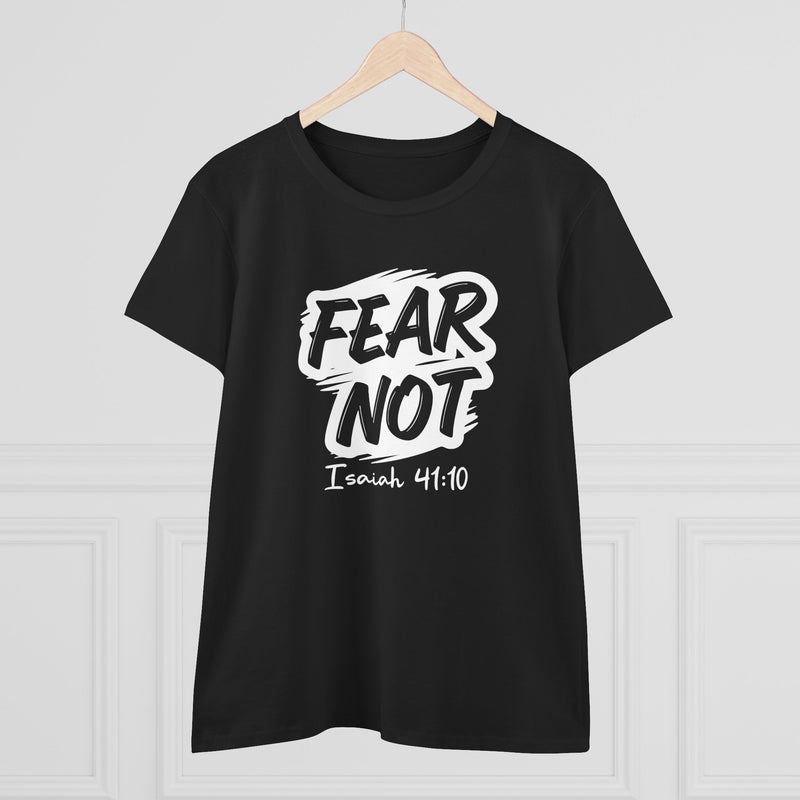 Fear Not – Isaiah 41:10 Women’s Inspirational T-Shirt