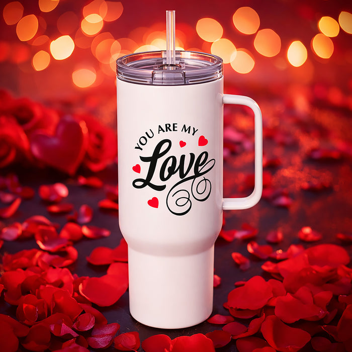 You Are My Love Stainless Steel Travel Mug with Handle