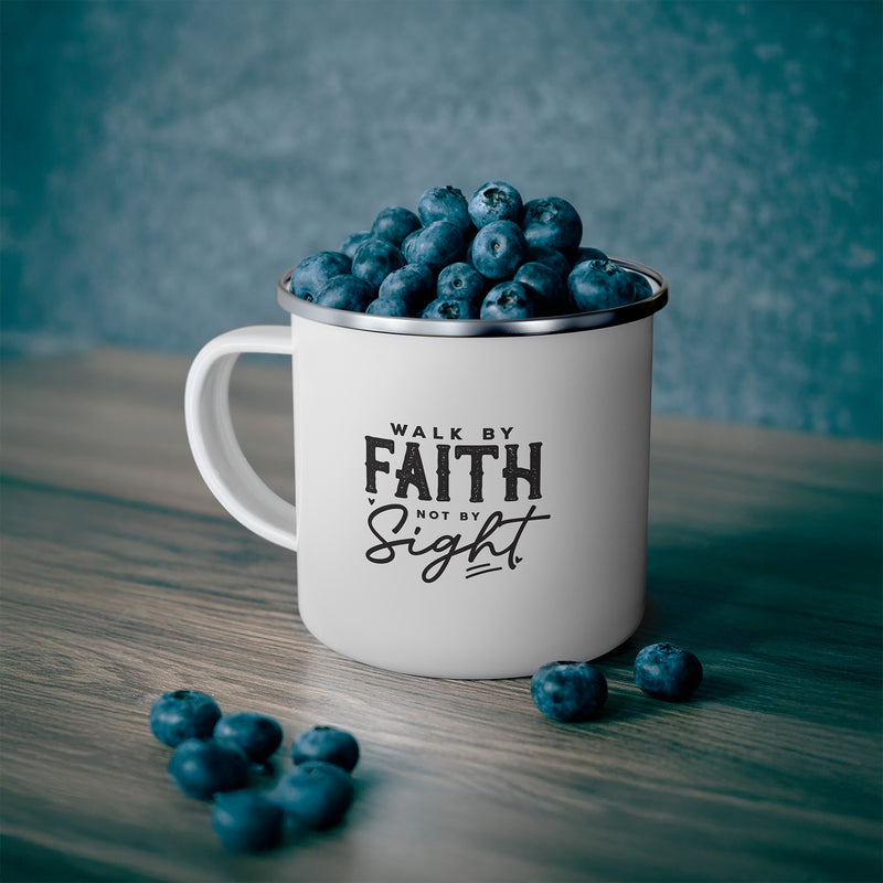 Walk By Faith Enamel Camping Mug - 2 Corinthians 5:7